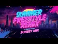 🔥🎧 SUMMER FREESTYLE REMIX SUNSET MIX| PAUL HARDCASTLE , OLD GPT, KRAFTWERK🚀DJ MARCUS THADEU