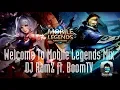 Welcome To Mobile Legends Mix - DJ RamZ ft. BoomTV