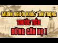 Lagu TRÍ TUỆ CỔ NHÂN | Nếu muốn người khác tôn trọng, trước tiên đừng quá cần họ