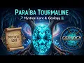 Paraiba Tourmaline Mystical Lore Geology