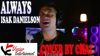 Download #COVER | ISAK DANIELSON - ALWAYS | BY CHAI MP3
