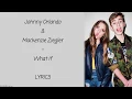 Download Lagu Johnny Orlando \u0026 Mackenzie Ziegler - What If Lyrics
