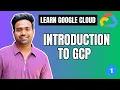 Day-1 Introduction to GCP and Cloud Computing