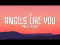 Download Lagu Miley Cyrus - Angels Like You (Lyrics)