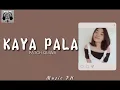 Kaya Pala (Patch Quiwa)