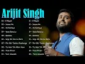 Lagu Best Of Arijit Singh 2026 | Arijit Singh Sad Songs | Arijit Singh Playlist Hits | Indian Songs