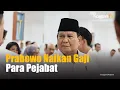 Download Lagu Prabowo Resmi Naikkan Gaji Pejabat, ASN Guru dan TNI/Polri di 2025 | Kontan News