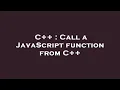 C Call a JavaScript function from C