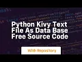 Python kivy text file as data base free source code
