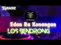 Download Lagu Edan Ra Konangan - Los Bendrong (Karaoke Version)