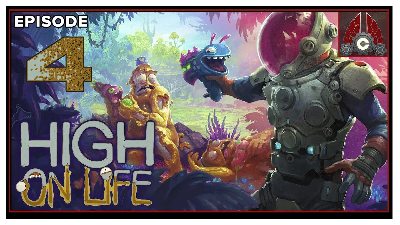 CohhCarnage Plays High On Life (Early Key Provided By Squanch Games) - Episode 4