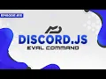 Discord js Bot Tutorial - Eval Command Episode MenuDocs