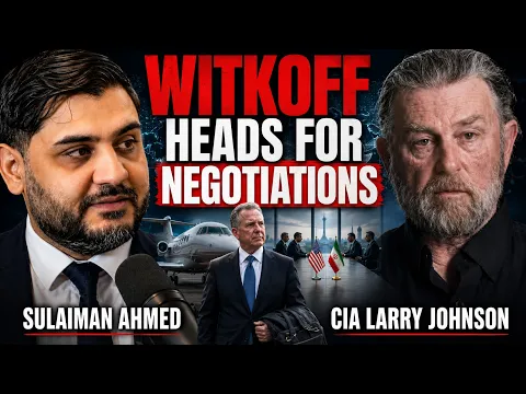 BREAKING: WITKOFF HEADS TO SWITZERLAND FOR IRAN NEGOTIATIONS w/ FMR CIA LARRY JOHNSON