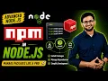 Nodejs Tutorial 22 npm in Node js Explained Package Manager Every Developer Must Know