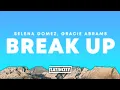 Download Lagu Selena Gomez, Gracie Abrams – Call Me When You Break Up (Lyrics) ft. benny blanco