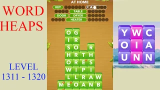 Word Heaps Level 1311 - 1320 All Answers Walkthrough