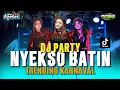 Download Lagu DJ NYEKSO BATEN VIRAL KARNAVAL • MELODY ANGLING DHARMA FYP TIKTOK