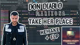 Download Don Diablo ft. A R I Z O N A - Take Her Place [Remake+FLP] MP3