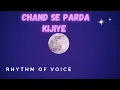 Download Lagu Chand Se Parda Kijiye Song Cover | Aao Pyar Karen |