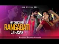Lagu Rangabati |Hot Dance Remix |Durga Puja 2021| DJ HasaN