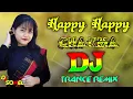 Happy Happy Chakma Dj (Trance Remix) Love Song 2022 Dj Sohel Chakma #chakmadj #chakmadjofficial
