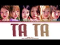 KIIRAS (키라스) | ‘TA TA’ | Color Coded Lyrics Eng/Rom/Han