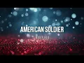American Soldier - Toby Keith (Lyric Video) #Music #Lyrics
