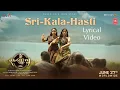 Sri-Kala-Hasti Lyrical Video Song | Kannappa - Malayalam |Akshay Kumar |Kajal Aggarwal|Vishnu Manchu