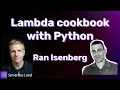 Lambda cookbook with Python Serverless Office Hours