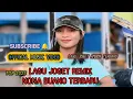 LAGU JOGET AMBON TERBARU 2025 NONA BUANO REMIX