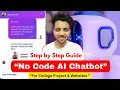 No Code AI Chatbot for College Projects and Website Integration