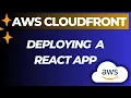 Deploy React App to AWS CloudFront CDN Service