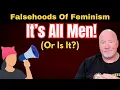 Download Lagu The Falsehoods of Feminism: Debunking the “All Men Are Dangerous” Lie