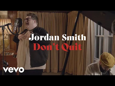 Download MP3 Jordan Smith - Don't Quit (Performance Video)