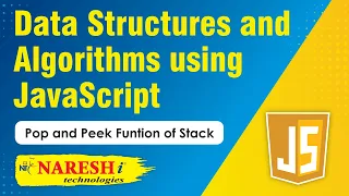 Pop and Peek Functions of Stack Data Structures and Algorithms using Javascript Naresh IT