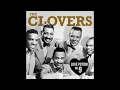 THE CLOVERS  "LOVE POTION NO  9"  1959  (ALTERNATE STEREO REMIX)