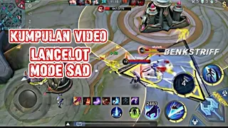 kumpulan video lancelot sad