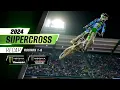 2024 Monster Energy Supercross Race Recap Rounds 1-6