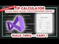 Tip Calculator - Visual Basic Programming Coding Project Part 1