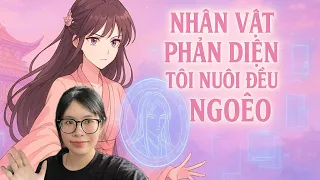 Read with Huynh Anh about nhân vật phản diện tôi nuôi đều nghẻo 8