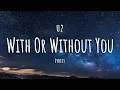 U2 - With Or Without You