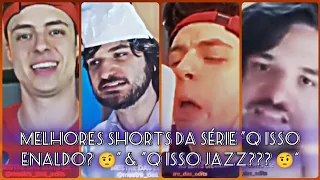 MELHORES SHORTS DA SÉRIE "Q isso enaldo? 🤨" & "Q isso Jazz??? 🤨" (Melhores Momento Das Edits)