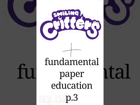 Download MP3 fundamental paper education + smiling critters(3/4)/#short#fundamentalpapereducation#smilingcritters