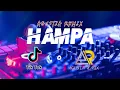 Download Lagu DJ HAMPA VIRAL TIKTOK 2022