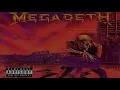 Megadeth - Peace Sells... But Who's Buying? Part II: Original VS. Remastered