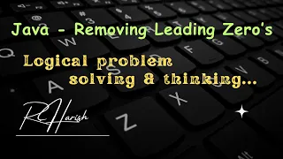 Removing Leading Zero s - Java Logical Problem