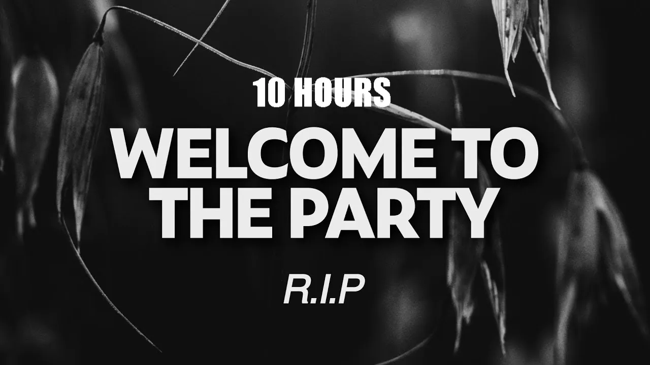 [10 HOURS] Pop Smoke - Welcome To The Party (Lyrics) | R.I.P POP SMOKE