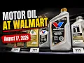 MOTOR OIL at WALMART Aug 17 2026