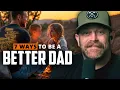 7 Strategies for Becoming a Better Father