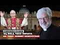 Lagu Ksiądz Profesor Robert Skrzypczak: Chrześcijanie są solą tego świata